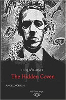 H.P. Lovecraft. The Hidden Coven Di Angelo Cerchi,  2020,  Blackdiamond Edizioni - Oscultismo