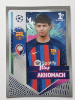 1St Sticker #202 ILIAS AKHOMACH (Barcelona) STICKER Topps UEFA 2022-23 - Trading Cards