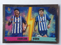 FOIL Double Impact #260 EVANILSON / OTÁVIO (Porto) STICKER Topps UEFA 2022-23 - Trading Cards