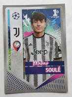 1St Sticker #293 MATÌAS SOULÉ (Juventus) STICKER Topps UEFA 2022-23 - Trading Cards