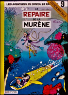 Franquin - Spirou Et Fantasio - N° 9 - Le Repaire De La Murène - Dupuis - ( E.O.1997 ) . - Spirou Et Fantasio