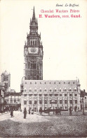 BELGIQUE - GAND - Le Beffroi - Chocolat Wauters Frères - Carte Postale Ancienne - Gent