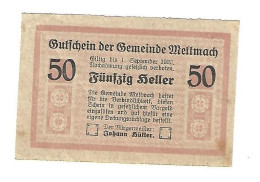 *notgeld   Austria Mettmach 50 Heller  610.3a - Autriche