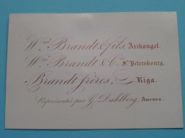 BRANDT & Fils Archangel.. > Représ. Par G. DAHLBERG Anvers ( Porcelein Porcelaine Porzellan ) RUSSIA / Belgium ( CDV ) ! - Visiting Cards
