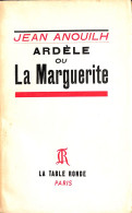 Lu01 -  Ardèle Ou La Marguerite De Jean Anouilh (1950) - Französische Autoren