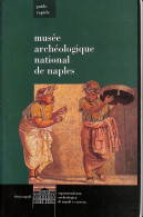 Lu01 -  Musee Archeologique National De Naples - Guide Rapide  - 1999 - Archeologie