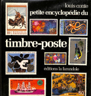 Lu01 -  Petite Encyclopédie Du Timbre-poste, Par Louis Conte - Guides & Manuels