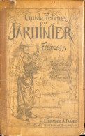 Lu01 - Guide Pratique Du Jardinier Français - Jardinería