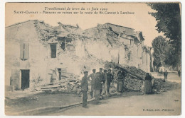 CPA - SAINT-CANNAT (B Du R) - Tremblement De Terre 11 Juin 1909 - Maisons En Ruines Sur La Route De St Cannat à Lambesc - Autres & Non Classés