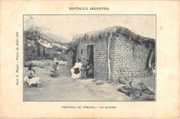 CPA ARGENTINE PROVINCIA DE CORDOBA UN RANCHO / Cliché Rare - Argentine