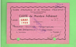 CHARTRES 1958 SOCIETE D HOTICULTURE ET VITICULTURE D EURE ET LOIR CARTE DE MEMBRE - Membership Cards