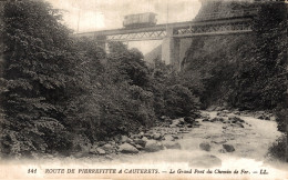 N°104531 -cpa Le Grand Pont Du Chemin De Fer -Perrefitte à Cauterets- - Ouvrages D'Art