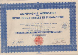 Action 1927 Cie AFRICAINE DE REGIE INDUSTRIELLE ET FINANCIERE (C.A.R.I.F.) Paris. 1/10° De Part De Fondateur Au Porteur - Banque & Assurance