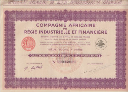 Action 1935 . Cie AFRICAINE DE REGIE INDUSTRIELLE ET FINANCIERE (C.A.R.I.F.) Paris. Action De 100 F Au Porteur - Banque & Assurance