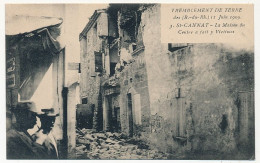 CPA - SAINT-CANNAT (B Du R) - Tremblement De Terre 11 Juin 1909 - La Maison Du Centre A Fait 3 Victimes - Other & Unclassified