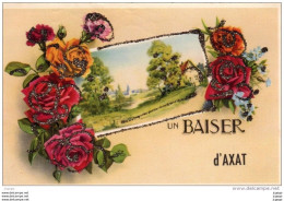 UN BAISER D'AXAT  Carte En Relief   TBE - Axat