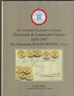 303. Corinphila Briefmarken-Auktion "Österreich & Lombardo-Veneto 1850-1867 Sammlung "WALDVIERTEL" Teil II - Catalogues De Maisons De Vente