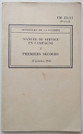 - Livret. Ministère De La Guerre. Manuel De Service En Campagne. Premiers Secours. 1944 - USA - - Otros & Sin Clasificación