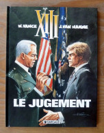 VANCE & VAN HAMME - XIII T12 Le Jugement - XIII