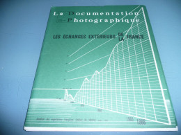 LA DOCUMENTATION PHOTOGRAPHIQUE 5-280 DECEMBRE 1967 LES ECHANGES EXTERIEURS DE LA FRANCE COMMERCE ENSEIGNEMENT PEDAGOGIE - Non Classificati