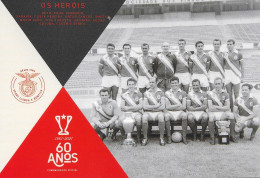 PORTUGAL -Postal Da Comemoração Oficial 1961-2021-60 Anos -  Os Herois  Equipa Do SPORT LISBOA E BENFICA - Calcio