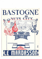 Bastogne Nuts City Souvenir De L'Inauguration Du Mémorial érigé Au Marcassin - Bastogne