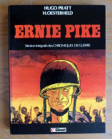 ERNIE PIKE Intégrale EO Par PRATT & OESTERHELD - Pratt