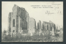 MILITARIA GUERRE 1914- 18 LANGEMARCK L' Eglise En Ruines ( Cpa Voyagée En 1915)  - Gb 20016 - Guerre 1914-18