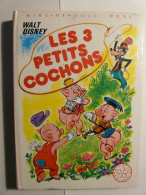 LES 3 PETITS COCHONS - WALT DISNEY - BIBLIOTHEQUE ROSE - 1980 - HACHETTE - Les Trois Petits Cochons - Biblioteca Rosa