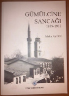 Gumulcine Sancagi 1879-1912 - Turkish - [Greece; Komotini] - Ontwikkeling