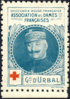 FRANCE - Ca. 1915-18 - Vignette Général D'URBAL - Ass. Des Dames De France / Croix-Rouge - Neuf Sans Gomme - Red Cross