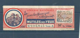 BILLET DE LOTERIE NATIONALE MUTILES DES YEUX  + TP 1954 - Lottery Tickets