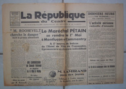 JOURNAL LA REPUBLIQUE DU CENTRE - MERCREDI  30 AVRIL 1941  -  COMPLET Sans DECHIRURE - - General Issues