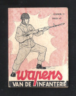 SNOECK'S MINIATUURREEKS NR 57 - "WAPENS VAN DE INFANTERIE" (8.5 Cm X 11.5 Cm ) (SN 57) - Sachbücher