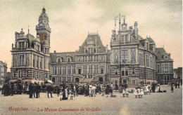 BELGIQUE - Bruxelles - La Maison Communale De St-Gilles - Carte Postale Ancienne - Otros & Sin Clasificación
