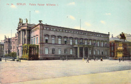 ALLEMAGNE - Palais Kaiser Wilhelm - Carte Postale Ancienne - Otros & Sin Clasificación