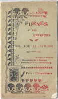 Livret  -   Belgique -   Furnes Et Ses Environs - 32 Pages  - La Panne - Coxyde  -  Nieuport - Dixmude - Ypres - Geografia