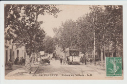 LA VALETTE DU VAR - VAR - ENTREE DU VILLAGE - TRAMWAY - La Valette Du Var