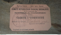 Carte Comité Republicain Radical Socialiste, Roches De Condrieu, Nommée     ............. PHI ...... E1-87 - Membership Cards