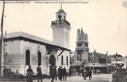 BELGIQUE - BRUXELLES - Exposition 1910 - Pavillons Algérien Et De L'Afrique Occidentale Française - Carte Poste Ancienne - Mostre Universali