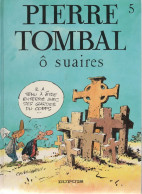 PIERRE TOMBAL   "O Suaires"   Tome 5    De CAUVIN / HARDY     DUPUIS - Pierre Tombal