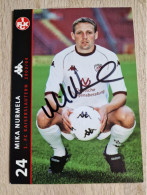 Card Mika Nurmela - FC Kaiserslautern - 2003-2004 - Original Signed - Football Fussball Soccer Voetbal - HJK Heracles - Football