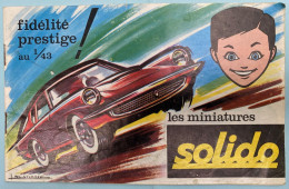 Catalogue Les Miniatures SOLIDO 1966 Fidélité Prestige 1/43 Voitures / Camions / Bus / Militaire, Etc - Catálogos