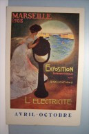 MARSEILLE -- 1908 -- Exposition  Internationale Des Applications De L'ELECTRICITE - - Exposición Internacional De Electricidad 1908 Y Otras