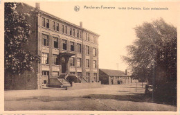 BELGIQUE - MARCHE EN FAMENNE - Institut St Remacie - Ecole Professionnelle - Edit Peret Delhaye - Carte Postale Ancienne - Marche-en-Famenne