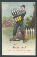 Année 1915 , Vins Fins Pour Le Nouvel An De Guillaume Illustration Signée Jodelet ( écrite Au Dos En 1915)ga 20045 - Guerre 1914-18