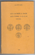 CHEVALIER Catalogue Des Cachets à Date Types 11 à 14 - Francia