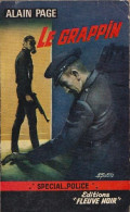 Le Grappin - D' Alain Page - Fleuve Noir - Spécial Police - N° 561 - 1966 - Fleuve Noir