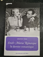 Erich Maria Remarque Hilton Tims +++COMME NEUF+++ - Biographie