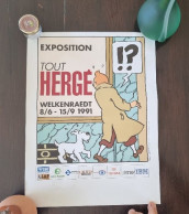 Tintin - Exposition Tout Hergé Welkenraedt 1991 - Affiche 30x40. Excellent état - Posters